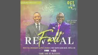 Fall Revival | Dr. Christopher Davis | White Hill MB Church