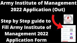 Army Institute of Management 2022 Application (Out) - How to Fill AI Management 2022 Application