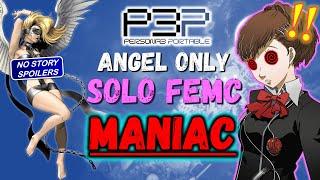 Can You Beat Persona 3 Portable with only ANGEL?!  MANIAC || SOLO FeMC