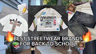 BEST STREETWEAR CLOTHING BRANDS TO BUY FROM FOR BACK TO SCHOOL 2024