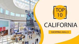 Top 10 Shopping Malls to Visit in California | USA - English