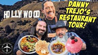 DANNY TREJO'S RESTAURANT TOUR! We ate in every one!