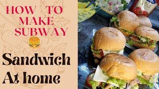 How To Make Subway   Sandwich At Home  Recipe By Sweet Home | @sweethome-ManoSalwa