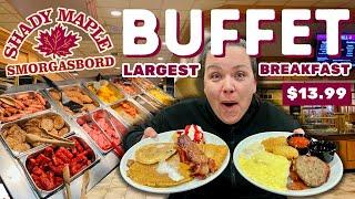 SHADY MAPLE SMORGASBORD BREAKFAST REVIEW & TOUR | AMERICA'S LARGEST BUFFET $13.99 ALL YOU CAN EAT