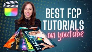 Best Final Cut Pro Tutorials on YouTube