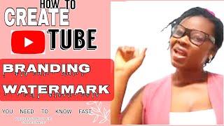 How To Create YouTube Branding Watermark For Your Channel? (2020)