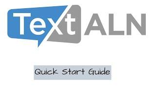 Text ALN - Quick Start Guide