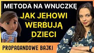 Religijna bajka wykorzystuje śmierć babci. Tak Świadkowie Jehowy werbują dzieci! - 384