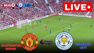 LIVE: Manchester United vs Leicester City I Premier League 2024/25 MATCH | FULL STREAMING I LIVE