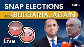 Another snap election?! Bulgarian Election Live Analysis