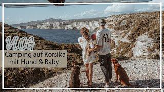 Camping auf Korsika  | mit Baby und 2 Hunden | Chocolate + Foxred Labrador | KaroLovesMilka