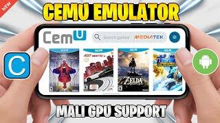  CEMU EMULATOR ANDROID - MALI GPU UPDATE! | SETUP/BEST SETTINGS/GAMEPLAY FOR MEDIATEK DEVICE