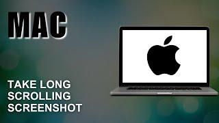 How To Take Long Scrolling Screenshot In Mac