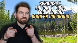 The PROS & CONS of Living in CONIFER COLORADO