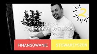 Stowarzyszenia i ich finansowanie. Jak się utrzymują?