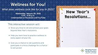 Wellness for You: 2021 New Year's Resolutions