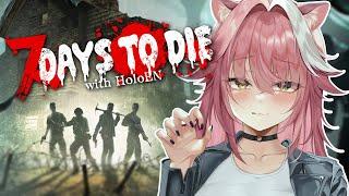 【7 DAYS TO DIE】 BIG CAT against ZOMBIES!!! #holoEN