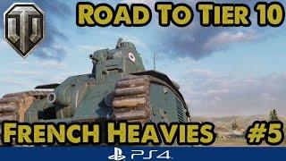 B1 (Tier 4) - Road to Tier Ten - French Heavies (WoT PS4) #5