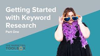 Getting Started with Keyword Research Part 1 - The Marketing Toolbox by Rachel Klaver