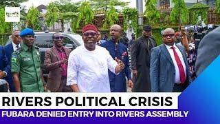 Rivers Political Crisis: Fubara Denied Entry into Assembly Quarters