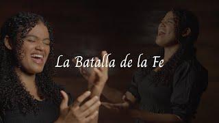 LA BATALLA DE LA FE (VideoLyric) - Michelle Matius