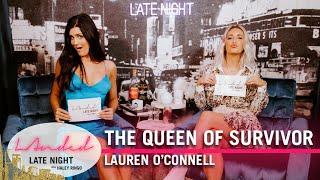 Lauren O'Connell | The Queen Of Survivor