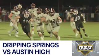 Texas HS FB Week 4: Dripping Springs vs. Austin High | FOX 7 Austin