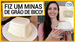 FIZ QUEIJO MINAS COM GRÃO DE BICO E FICOU INCRÍVEL! RECEITA INÉDITA PROBIÓTICA QUE FATIA!