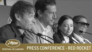 RED ROCKET - PRESS CONFERENCE - CANNES 2021 - EV