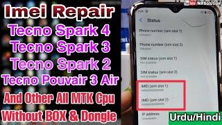 Imei Repair TECNO Spark 4/Spark 3/Spark 2/Pouvair 3 Air /KC2/LC6 & All MTK CPU By Free Tool - Urdu