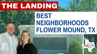 Best Neighborhoods in Flower Mound, TX | The Landing | Gated Community | Luxury Waterfront Homes