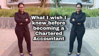 WHAT I WISH I KNEW BEFORE BECOMING A CHARTERED ACCOUNTANT - 5 THINGS