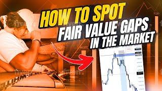 How to Spot Fair Value Gaps in the Market