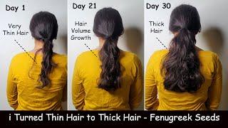 How i increase Hair Volume & Turn Thin Hair to Thick Hair - Fenugreek Seeds for Hair Growth