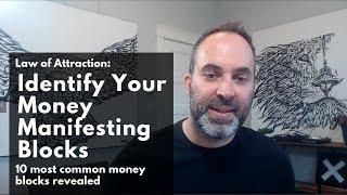 Law Of Attraction - Process to identify your top money blocks