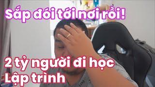 Ai cũng đi học lập trình hết thì đói hết cả lũ à...!