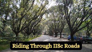 An Evening Ride at IISC campus| Indian Institute of Science | IISc. Bangalore