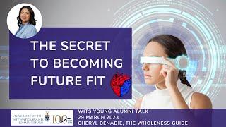 The Secret to Becoming Future Fit - Wits Young Alumni Talk