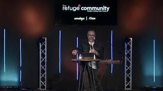 The Refuge - Dr Rob Covell - March 9, 2025