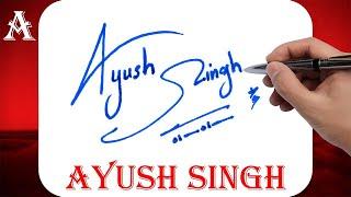 Ayush Singh Name Signature Style | A Signature Style | Signature Style of My Name Ayush Singh