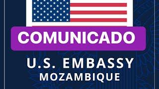 MOÇAMBIQUE: U.S. Embassy Condenamos veementemente a escalada da violência contra civis em Moçambique