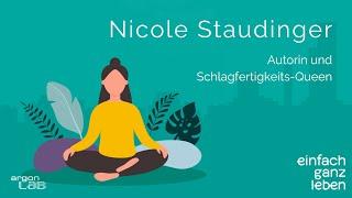 Lebe im Hier und Jetzt mit Nicole Staudinger | einfach ganz leben