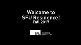 Welcome to SFU Residence! Fall 2017
