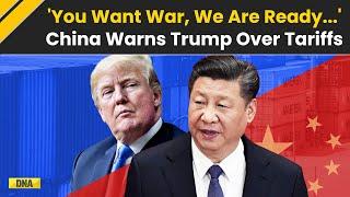 China Sends Stern Warning In Response To Donald Trump's Tariffs Threats | USA | Tariff War