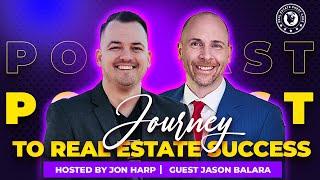 Journey to Real Estate Success with Jon Harp and Jason Balara - Lark Capital Group