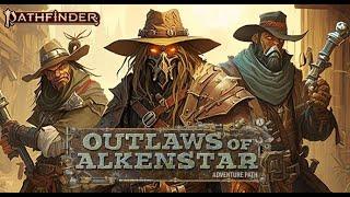  Dungeons & Dragons Pathfinder 2e - Outlaws Of Alkenstar | 12/17/24 ️