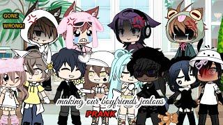 Making our boyfriends jealous prank Gacha Life