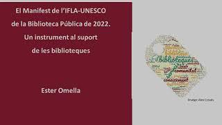 Manifest IFLA/UNESCO Biblioteca Pública. Presenta Esther Omella