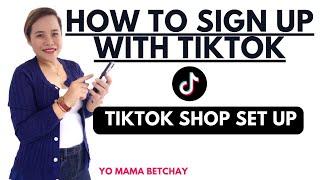 SIGN UP WITH TIKTOK HOW TO SET UP A TIKTOK SHOP