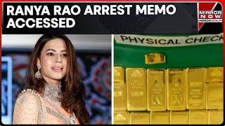 Sandalwood Starlet Smuggling Row: How Was Ranya Rao Arrested? | Arrest Memo Accessed | Latest News